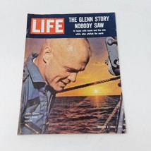 Life Magazine March 2 1962 Astronaut John Glenn Story Nobody Saw - £15.60 GBP