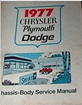 1977 Chrysler CAR Plymouth Fury Dodge Charger Chassis-Body Service Manuel  - £26.91 GBP
