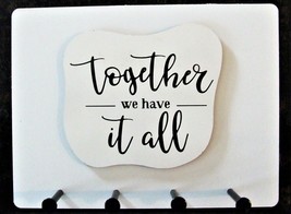 Wall Mounted Keychain Holder Rack with saying -&quot;Together We Have It All&quot;  - £15.10 GBP