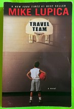 Travel Team: A Novel by Mike Lupica, Puffin (PB 2006) - $3.81