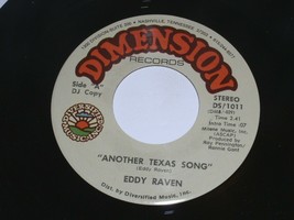 Eddy Raven Another Texas Song 45 Rpm Record Vinyl Dimension Label Promo - £9.50 GBP