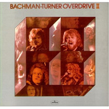 Bachman-Turner Overdrive - Bachman-Turner Overdrive II (LP) (G) - $2.84
