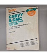 1970-1987 Chevrolet / GMC Truck Super Shop Manual Pickup Suburban Clymer... - $469.70 MXN