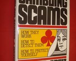 Gambling Scams: How They Work, How to Detect Them, How to Protect Yourse... - $22.77