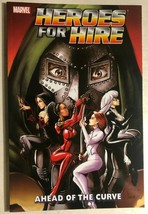 Heroes For Hire Volume 2 Ahead Of The Curve (2007) Marvel Comics Tpb 1st FINE- - £10.07 GBP