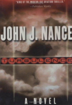 Turbulence - John J. Nance - 1st Edition Hardcover - NEW - £9.62 GBP