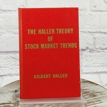 1965 The Haller Theory of Stock Market Trends Gilbert Haller Hardcover - £116.01 GBP