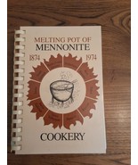 Melting Pot of Mennonite Cookery 1874-1974 Cookbook 2nd Ed. 3rd print 19... - €17,48 EUR