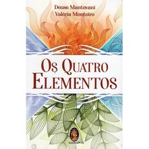 Os Quatro Elementos (Em Portugues do Brasil) [Paperback] Deuse Mantovani e Valer - $32.00