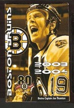 BOSTON BRUINS 2003-04 POCKET SCHEDULE JOE THORNTON PHOTO 80TH SEASON  - £0.79 GBP