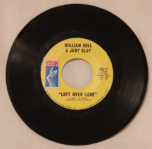 William Bell &amp; Judy Clay: My Baby Specializes / Left Over Love 45 RPM 7&quot; Vinyl - £4.64 GBP