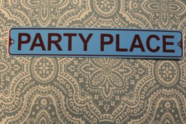 Party Place Aluminum Metal Street Sign 3&quot; x 18&quot; White &amp; Red - £10.17 GBP