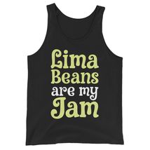 Vegetarian - Lima Beans are My Jam Unisex Tank Top, Green Food Plants Vegan Desi - $24.01+