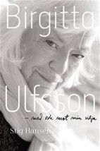 Birgitta Ulfsson: med och mot min vilja - £4.72 GBP
