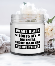 Funny Candle For Oriental Short Hair Owner - Wears Black Loves My Cat Avoids  - £16.04 GBP