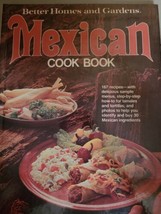 Better Homes and Gardens Mexican Cook Book Hardcover By Morton, Nancy, V... - £3.90 GBP