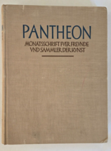 Vintage Pantheon Monatsschrift Fur Freunde Und Sammler Der Kunst BAND IV... - $59.39