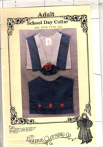 Prairie Clothing Company Adult School Day Collars Sewing Pattern 1989 - £6.72 GBP