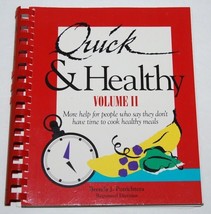 Quick and Healthy Volume II : More Help for People Who Say They Don&#39;t Ha... - £2.05 GBP