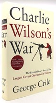 George Crile Charlie Wilson&#39;s War The Extraordinary Story Of The Largest Covert - £126.17 GBP