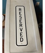 Reserved Steel Sign 24&quot;x6&quot;  *Brand-New* - $278.67 MXN
