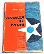 Airman at Yalta: An Inside Account of the Crucial Yalta Conferences, HCDJ, 1955 - £15.62 GBP