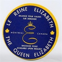 Le Reine Elizabeth Montreal Quebec Canada Luggage Label Queen Elizabeth - $9.90