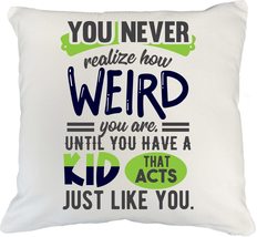 Make Your Mark Design You Never Realize How Weird You are White Pillow C... - £19.37 GBP+