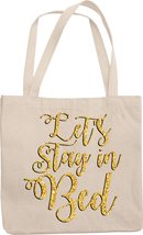 Let&#39;s Stay In Bed Sassy Glittery Design Reusable Tote Bag Tote Bag For Sleep Lov - £17.09 GBP