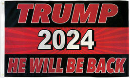 Trump 2024 Flag 3x5ft Trump He Will Be Back Flag 100D - £14.38 GBP