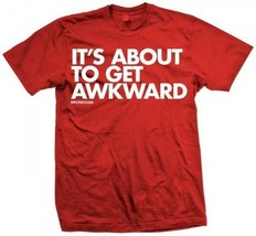 New It&#39;s About To Get Awkward T Shirt New Licensed Dpcted Shirt - £17.55 GBP+