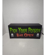 Take One Light Up Bar Sign “Pick Your Poison” Bar Open Sign Skull &amp; Cros... - $27.27 CAD
