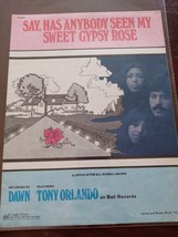 Sheet Music: TONY ORLANDO &amp; DAWN Say Has Anybody Seen My Sweet Gypsy Rose - £14.62 GBP