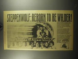 1974 Steppenwolf Slow Flux Album Ad - Steppenwolf: Reborn to be Wilder! - £14.85 GBP