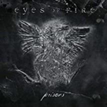 Prisons  by Eyes of Fire Cd - $10.50