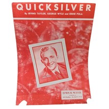 Vintage Sheet Music, Quicksilver by Irving Taylor George Wyle and Eddie Pola - £6.15 GBP
