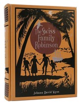 Johann David Wyss The Swiss Family Robinson Barnes And Noble Edition 1st Printi - $59.95