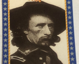 George Armstrong Custer Americana Trading Card Starline #15 - $1.97