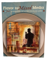 Flavor for Mixed Media By Mary Beth Shaw Soft Cover NEW - $12.34