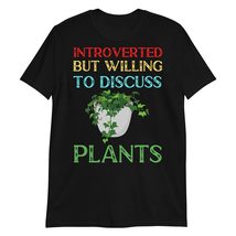 PersonalizedBee Introverted but Willing to Discuss Plants T Shirt Funny ... - £15.44 GBP+