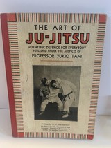 The Art of Ju-Jitsu - Yukio Tani, E.J. Harrison - £16.70 GBP