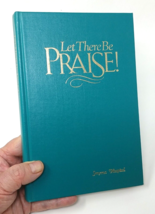 Let There Be Praise Gospel Melodies and Evangelistic Hymns 1988 HC - £15.76 GBP