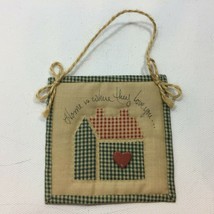 Home Is Where They Love You Christmas Tree Ornament Primitive Hanger Decor - $12.99