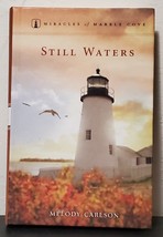 Still Waters: Miracles of Marble Cove vol. 6 by  Melody Carlson - Hardcover - £10.18 GBP