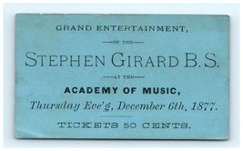 1877  Grand Entertainment of Stephen Girard BS at the Academy of Music - £56.24 GBP