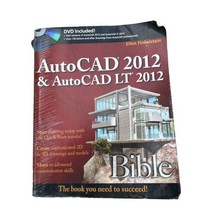 AutoCAD 2012 and AutoCAD LT 2012 Bible by Ellen Finkelstein - £4.79 GBP