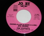 The Experts Shing A Loo Boog A Ling Big Mama My Love Is Real 45 Rpm Reco... - $299.99