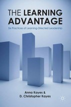 Learning Advantage : Six Practices of Learning-directed Leadership, Hard... - £18.69 GBP