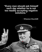 Winston Churchill Quote Every Man Should Ask Himself Each Day Photo 8X10 - £6.49 GBP