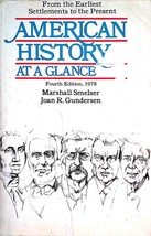 American History at a Glance: Fourth Edition 1978 by Smelser &amp; Gundersen - £1.77 GBP